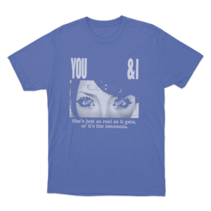 You I Unisex T Shirt Blue